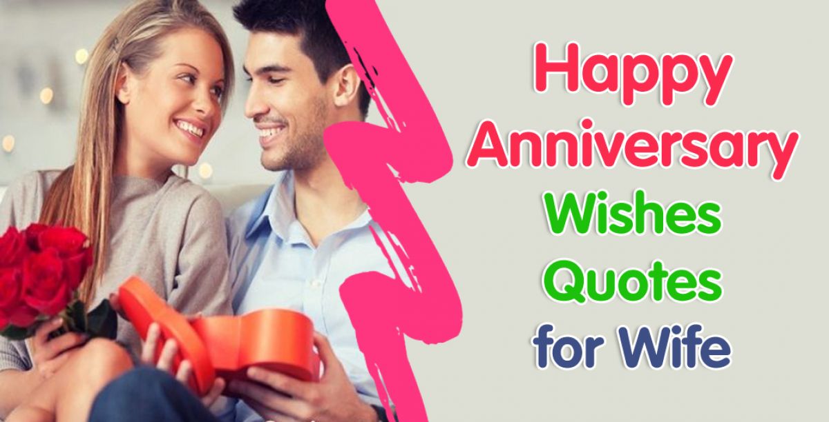 Happy Anniversary Wishes Quotes for Wife- Wishes2You